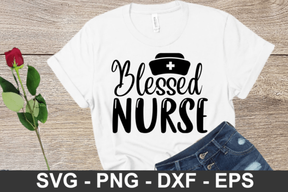 Blessed Nurse SVG Design and Nurse Quotes: A Practical Guide for Crafters and Small Business Owners