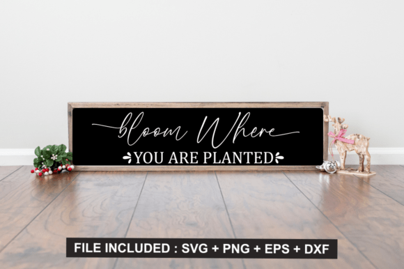 Bloom Where You Are Planted SVG: Elevating Modern DIY and Small Business Design