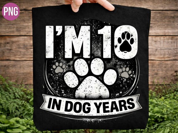 I'm 10 in Dog Paw Years Birthday PNG: A Playful Design for Milestone Celebrations