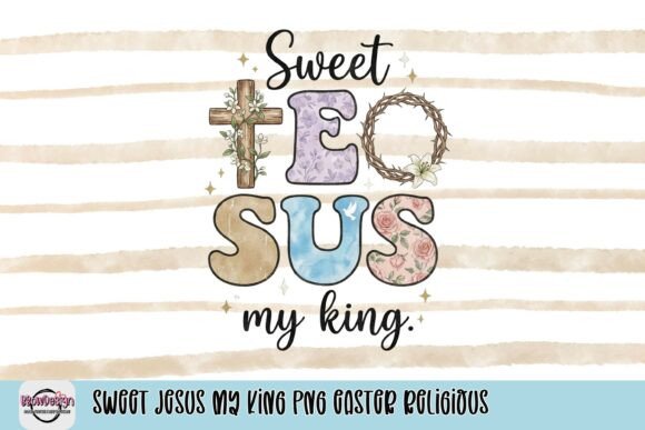 Sweet Jesus My King PNG: A Guide to Faith-Inspired Digital Design